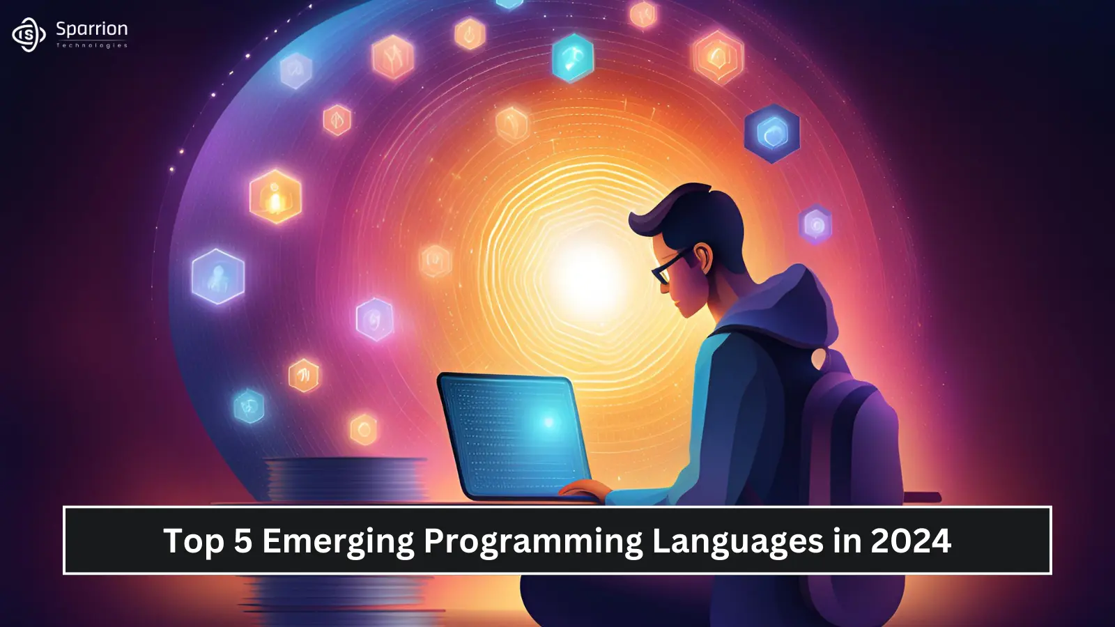 Top 5 Emerging Programming Languages in 2024 - Sparrion Technologies