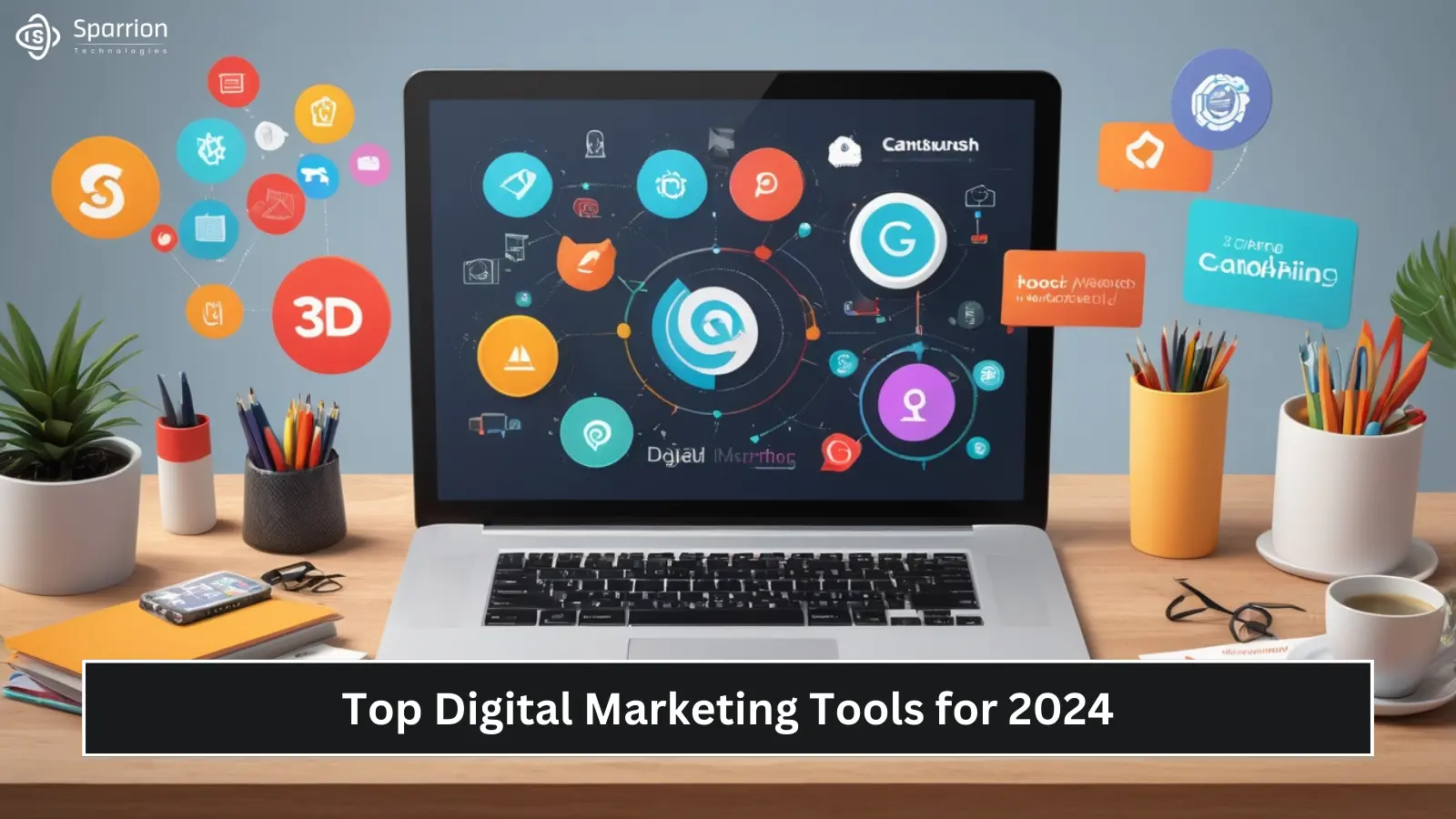 Top Digital Marketing Tools for 2024